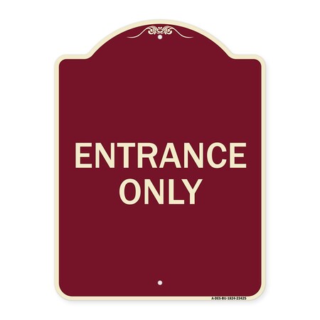 Signmission Parking Lot Entrance Only Heavy-Gauge Aluminum Architectural Sign, 24" x 18", BU-1824-23425 A-DES-BU-1824-23425